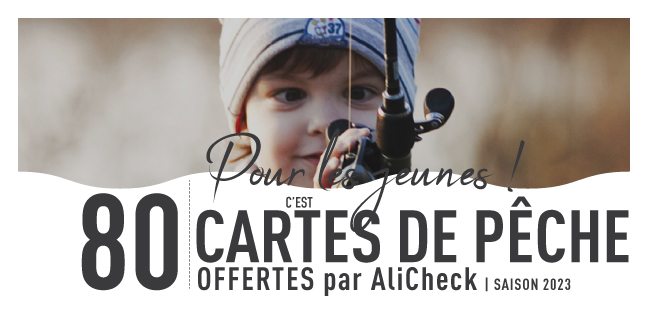 AliCheck : 80 cartes de pêches offertes aux enfants !